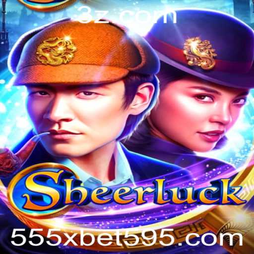 Descubra o Fascinante Jogo Sheerluck e Entenda Suas Regras com 555xbet